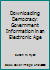 Downloading Democracy: Government Information in an Electronic Age 157273048X Book Cover