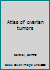 Atlas of ovarian tumors B0007EV15C Book Cover