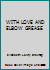 WITH LOVE AND ELBOW GREASE B005BY5GY0 Book Cover
