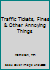 Traffic Tickets, Fines, and Other Annoying Things 0806508833 Book Cover