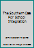 The Southern Case For School Integration B000KCJPC2 Book Cover