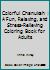 Colorful Chanukah: A Fun, Relaxing, and Stress-Relieving Coloring Book for Adults (Coloful Coloring Books) 0692573992 Book Cover
