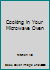 Cooking in Your Microwave Oven B001DQMG7U Book Cover