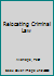 Relocating Criminal Law (Applied Legal Philosophy) 1138634085 Book Cover