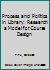 Process and Politics in Library Research: A Model for Course Design 0838905196 Book Cover