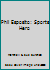 Phil Esposito: Sports Hero B000TZ40C0 Book Cover