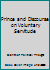 Prince and Discourse on Voluntary Servitude 0938935062 Book Cover