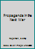 Propaganda in the next war (International propaganda and communications) 0405047622 Book Cover