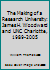 The Making of a Research University: James H. Woodward and UNC Charlotte, 1989-2005 0692692444 Book Cover
