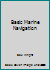 Basic Marine Navigation B001QS2A2Q Book Cover
