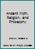 Ancient Myth, Religion, And Philosophy 1505297036 Book Cover