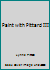 Paint with Pittard III 0943295106 Book Cover