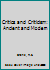 Critics and Criticism Ancient and Modern. Edited and with an introduction by R.S. Crane B00ND60DGY Book Cover
