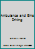Ambulance and Ems Driving 0835902056 Book Cover