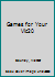 Games for your VIC20 0440527899 Book Cover