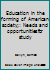 Education in the forming of American society;: Needs and opportunities for study B0007F4JPU Book Cover