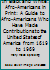 In Black and White: Afro-Americans in Print: A Guide to Afro-Americans Who Have Made Contributions to the United States of America from 1619 to 1969 B001U3GC08 Book Cover