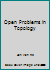 Open Problems in Topology 0444887687 Book Cover