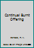 Continual Burnt Offering B000O2RWYQ Book Cover