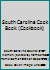 South Carolina Cook Book B000NZ710O Book Cover