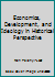 Economics, Development, and Ideology in Historical Perspective 1780321546 Book Cover