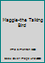 Maggie-the Talking Bird B00CLVDSFU Book Cover