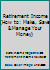 Retirement Income 1573270180 Book Cover