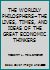 THE WORLDLY PHILOSPHERS~THE LIVES, TIMES, AND IDEAS OF THE GREAT ECONOMIC THINKERS B00MSKPM4E Book Cover