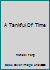 Tankful of Time 9814032336 Book Cover