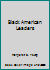 Black American Leaders 0531018873 Book Cover