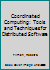 Coordinated Computing: Tools and Techniques for Distributed Software (Mcgraw-Hill Computer Science Series) 0070224390 Book Cover