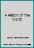 A History of the World B00362RL5Q Book Cover