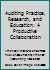 Auditing Practice, Research, and Education: A Productive Collaboration 0870511696 Book Cover