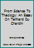 From Science To Theology: An Essay On Teilhard Du Chardin B00A3LILE8 Book Cover