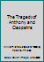 The Tragedy of Anthony and Cleopatra B004CZN0CY Book Cover