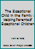 The Exceptional Child in the Family : Helping Parents of Exceptional Children B000P8HPT6 Book Cover