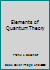 Elements of Quantum Theory (Addison-Wesley series in chemistry) 0201007991 Book Cover