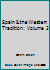 Spain & the Western Tradition: Volume 2 B001DBLBJE Book Cover