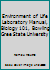 Environment of Life Laboratory Manual, Biology 101, Bowling Gree State University 1581523823 Book Cover