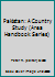 Pakistan: A Country Study (Area Handbook Series) 0844408344 Book Cover