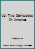 Vol Two Democracy In America B000JE2776 Book Cover