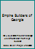 Empire Builders of Georgia B004TTK8MS Book Cover