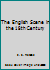 The English Scene in the 18th Century B00ABY4ZSI Book Cover