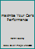maximize Your Car's Performance B000XB2ZBS Book Cover