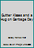 Gutter Kisses and a Hug on Garbage Day 0976947609 Book Cover