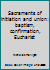 Sacraments of initiation and union: baptism, confirmation, Eucharist 0818902728 Book Cover