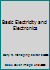 Basic Electricity and Electronics 0933187017 Book Cover