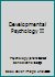 Developmental Psychology II 1121383637 Book Cover