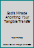 God's Miracle Anointing Your Tangible Transfer 1880244500 Book Cover