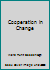 Cooperation in Change 0871543443 Book Cover